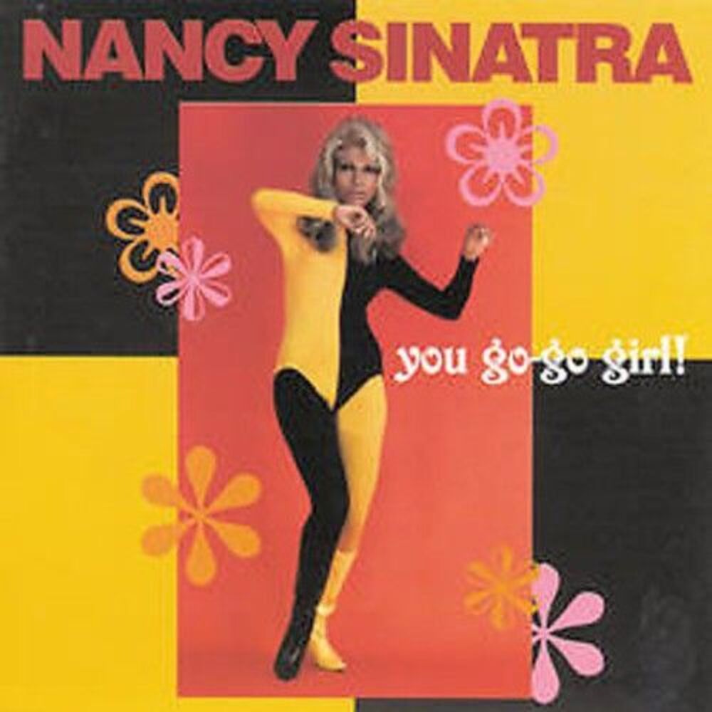 Nancy Sinatra - You Go-Go Girl  CD